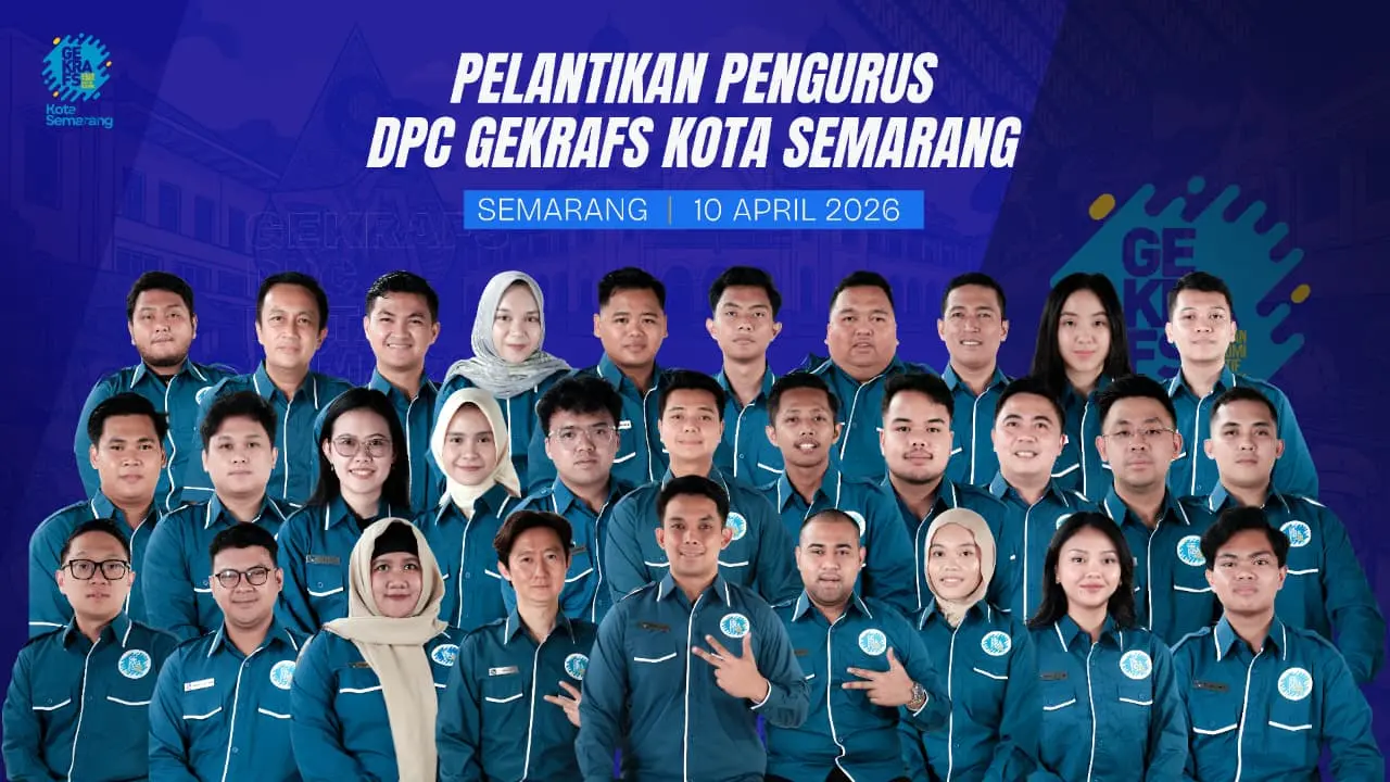 Komposisi Profesional Perkuat DPC Gekrafs Kota Semarang 2026-2029, Siap Akselerasi 30.000 UMKM